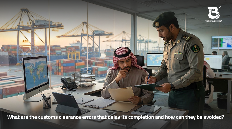 What are the customs clearance errors that delay its completion and how can they be avoided ?